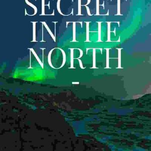 Secret in the North